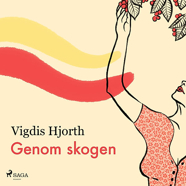 Genom skogen, Vigdis Hjorth