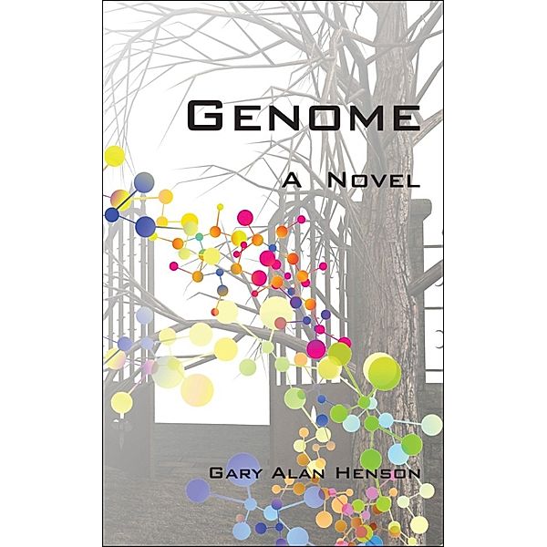 Genome A Novel, Gary Henson