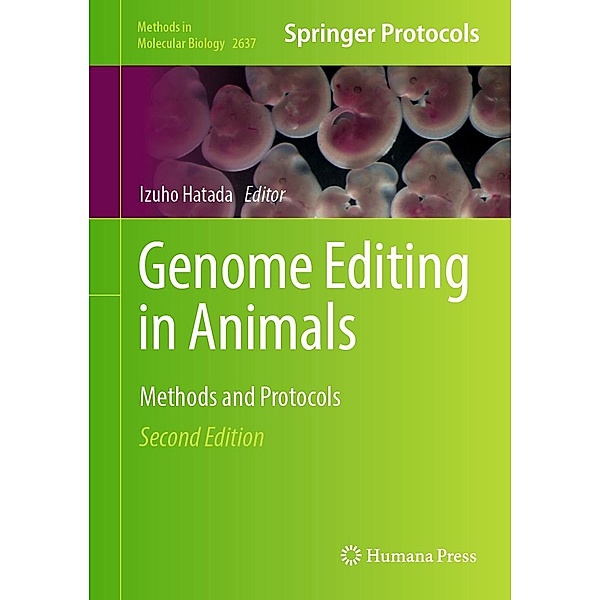 Genome Editing in Animals / Methods in Molecular Biology Bd.2637