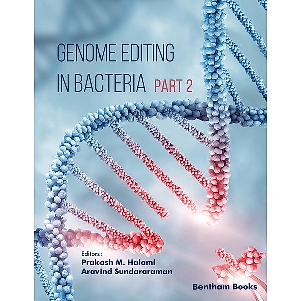 Genome Editing in Bacteria (Part 2)