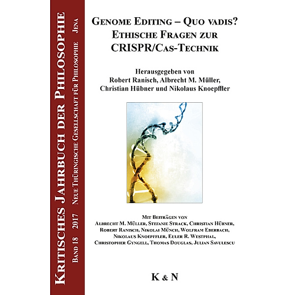 Genome Editing - Quo vadis? Ethische Fragen zur CRISPR/Cas-Technik