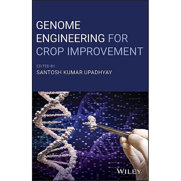 Genome Engineering for Crop Improvement