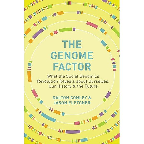 Genome Factor, Dalton Conley, Jason Fletcher