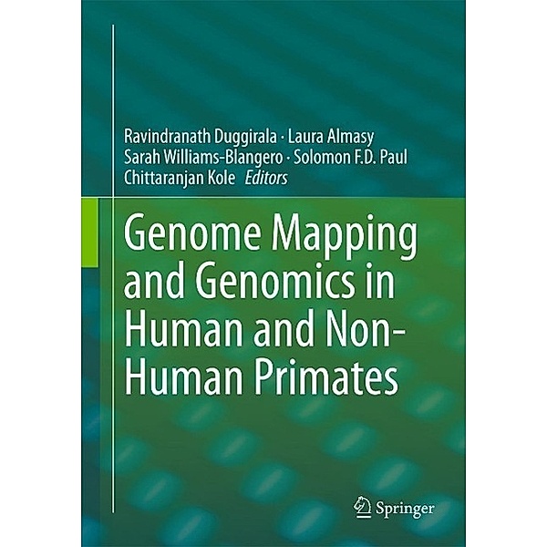Genome Mapping and Genomics in Human and Non-Human Primates / Genome Mapping and Genomics in Animals Bd.5