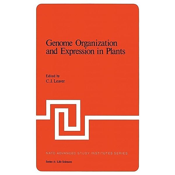 Genome Organization and Expression in Plants / NATO ASI Subseries A: Bd.29