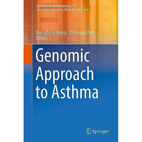 Genomic Approach to Asthma / Translational Bioinformatics Bd.12