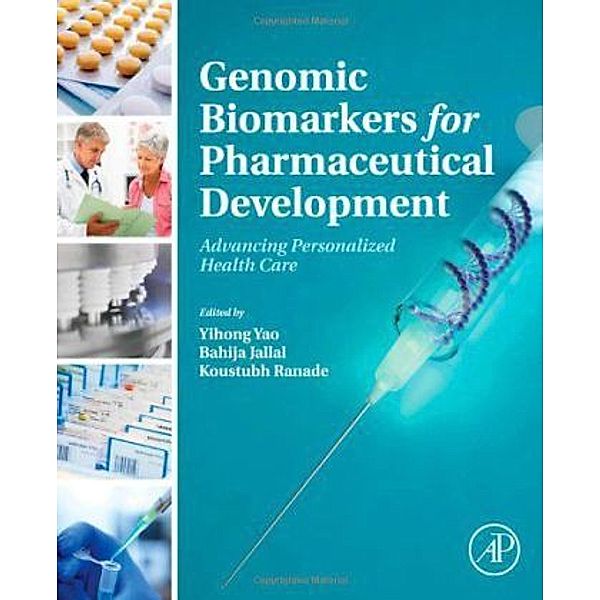 Genomic Biomarkers for Pharmaceutical Development, Yihong Yao