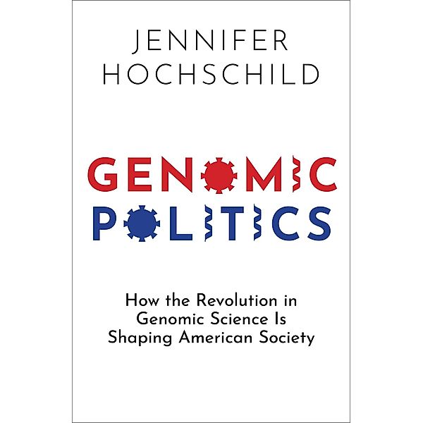 Genomic Politics, Jennifer Hochschild