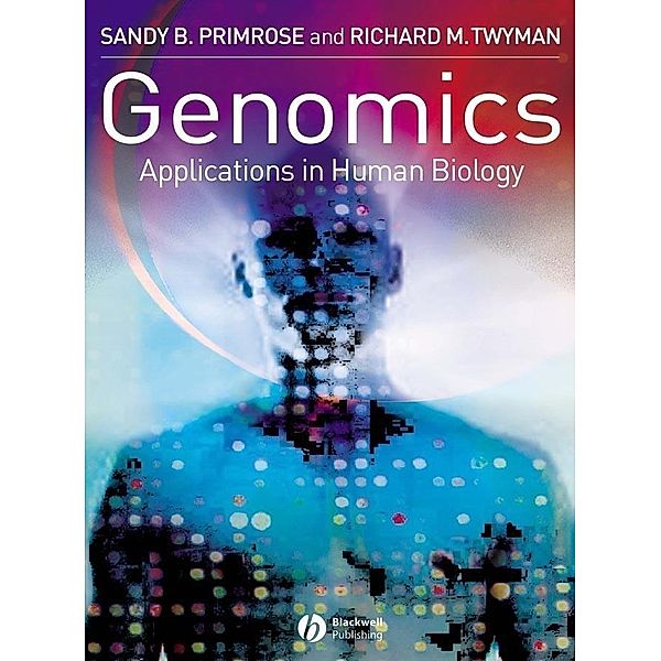Genomics, Sandy B. Primrose, Richard Twyman