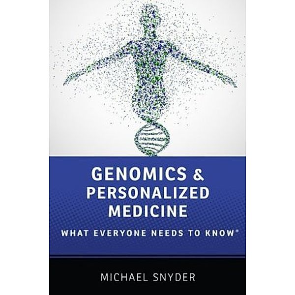 Genomics and Personalized Medicine, Michael Snyder