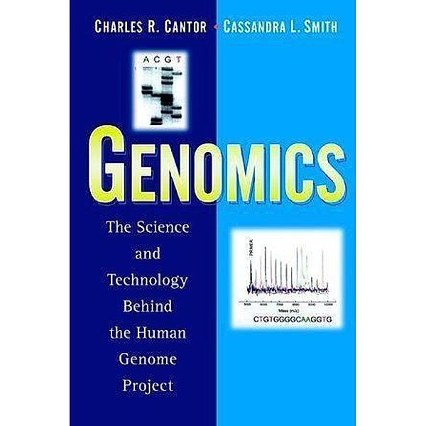 Genomics / Baker Lecture Series, Charles R. Cantor, Cassandra L. Smith