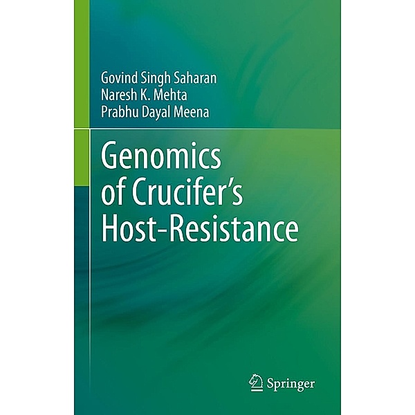 Genomics of Crucifer's Host-Resistance, Govind Singh Saharan, Naresh K. Mehta, Prabhu Dayal Meena