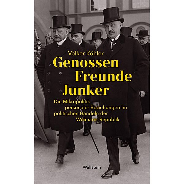 Genossen - Freunde - Junker, Volker Köhler