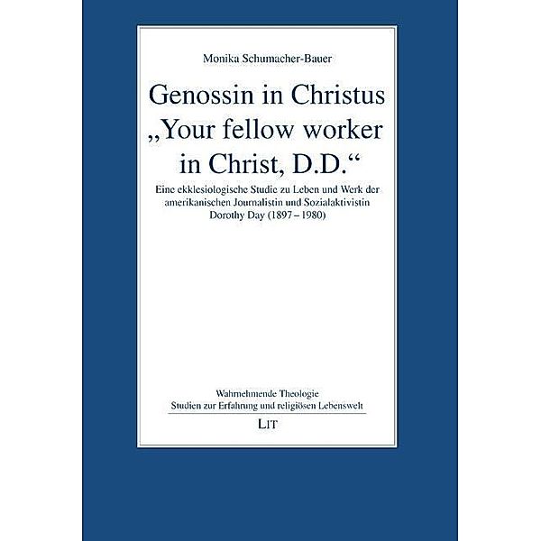 Genossin in Christus. Your fellow worker in Christ, D.D., Monika Schumacher-Bauer