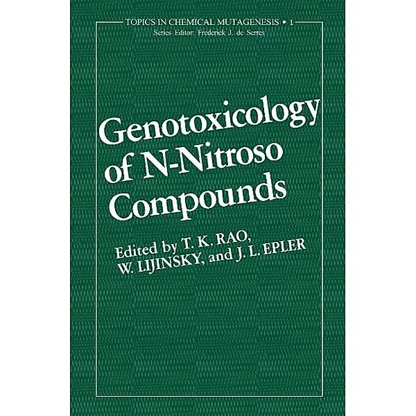 Genotoxicology of N-Nitroso Compounds / Topics in Chemical Mutagenesis