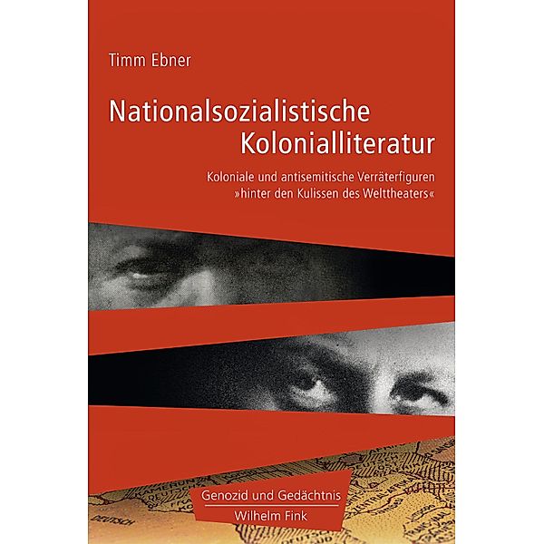 Genozid und Gedächtnis: Nationalsozialistische Kolonialliteratur, Timm Ebner