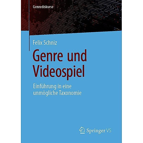 Genre und Videospiel / Genrediskurse, Felix Schniz