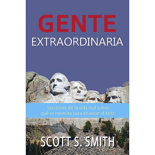 Gente Extraordinaria, Scott S Smith, Terry Savage