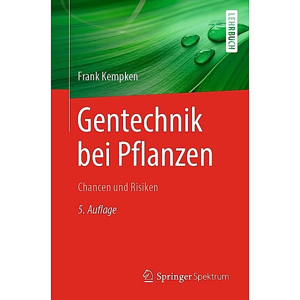 Gentechnik bei Pflanzen, Frank Kempken
