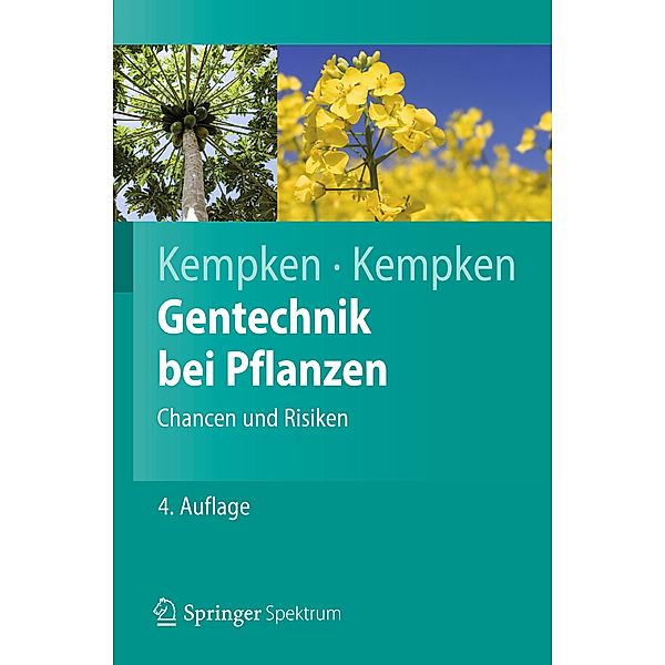 Gentechnik bei Pflanzen / Springer-Lehrbuch, Frank Kempken, Renate Kempken