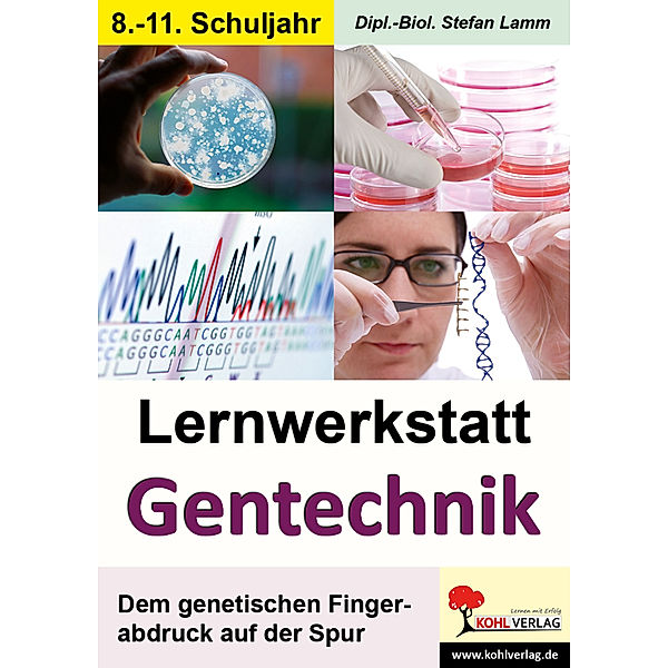 Gentechnik - Lernwerkstatt, Beate Liebig