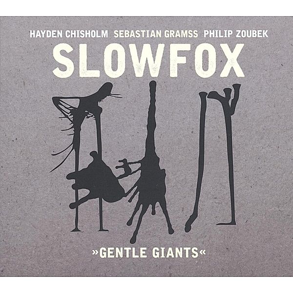 Gentle Giants, Slowfox