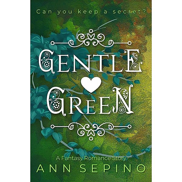 Gentle Green, Ann Sepino