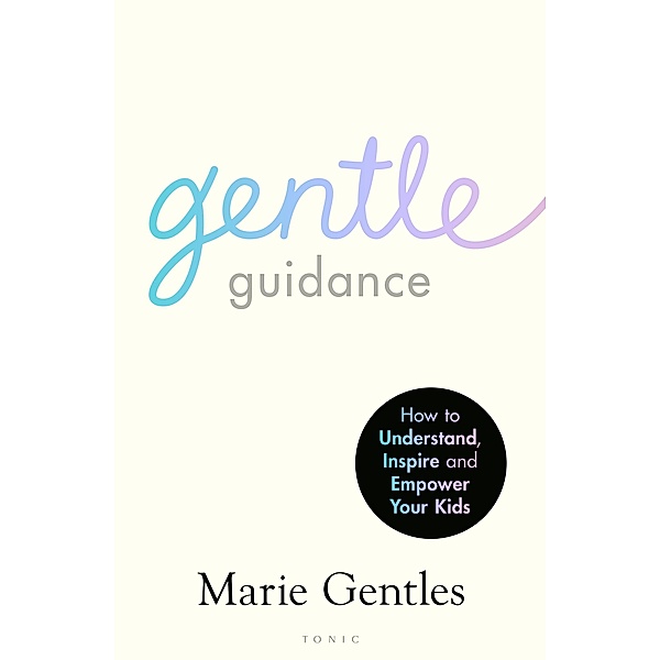 Gentle Guidance, Marie Gentles