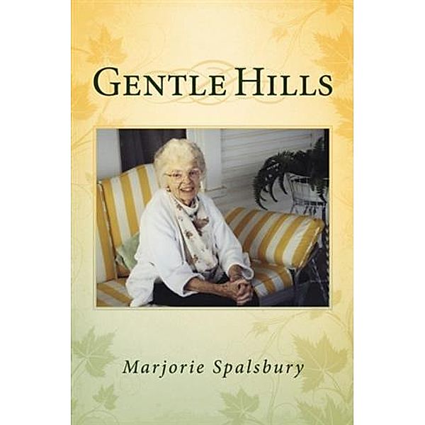 Gentle Hills, Marjorie Spalsbury