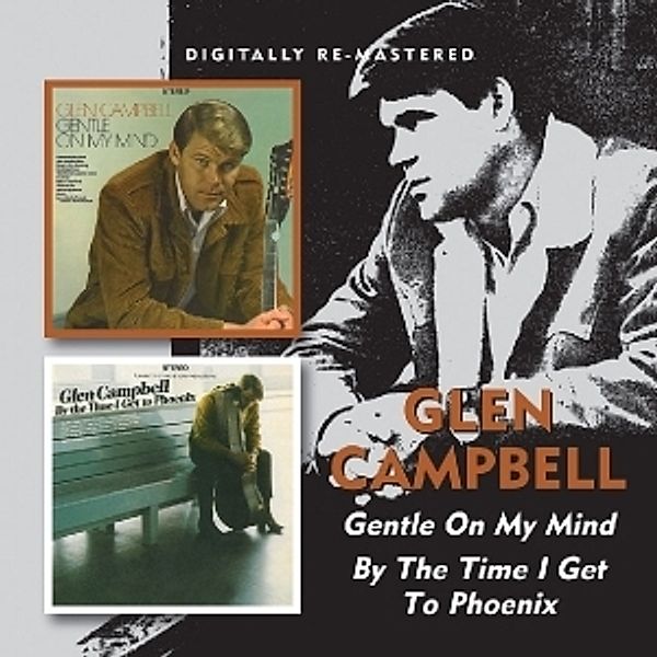 Gentle On My Mind/By The Time I Get To Phoenix, Glen Campbell