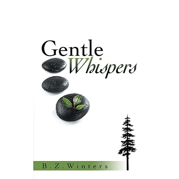 Gentle Whispers, B. Z. Winters