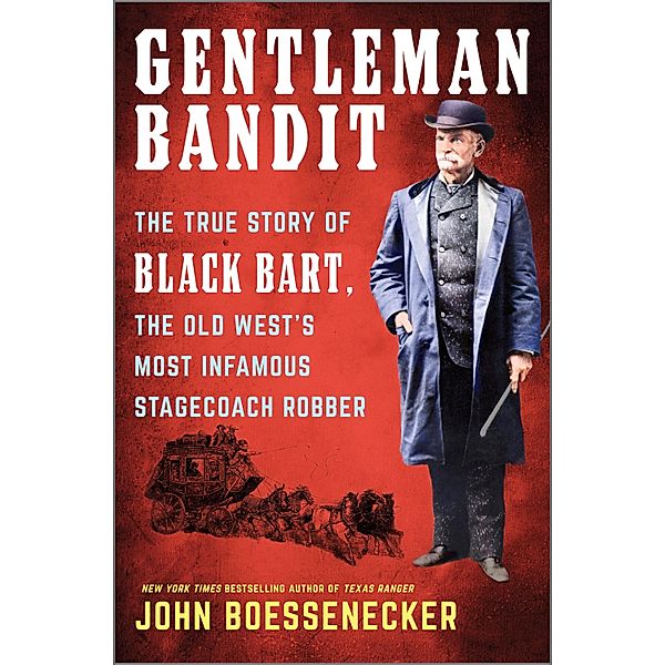 Gentleman Bandit, John Boessenecker