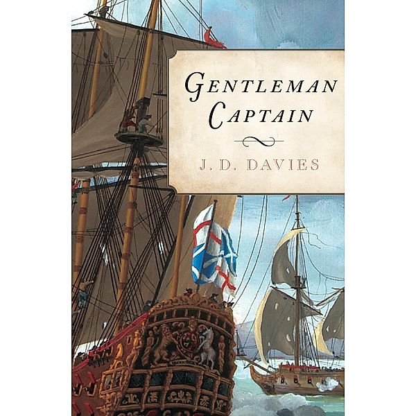 Gentleman Captain, J. D. Davies