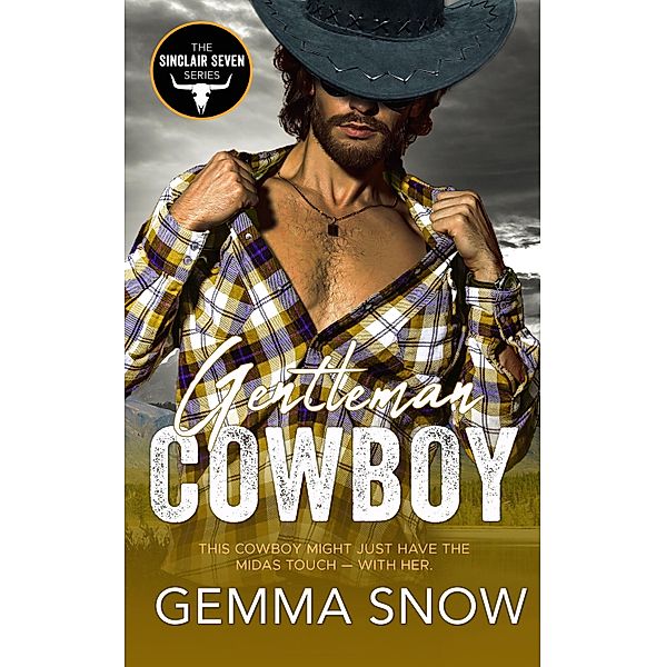 Gentleman Cowboy / Sinclair Seven Bd.3, Gemma Snow