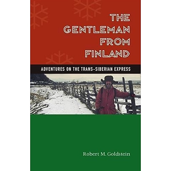 Gentleman from Finland, Robert M. Goldstein
