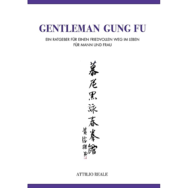 Gentleman Gung Fu / Gentleman Gung Fu Bd.1-8, Attilio Reale
