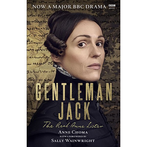 Gentleman Jack, Sally Wainwright, Anne Choma