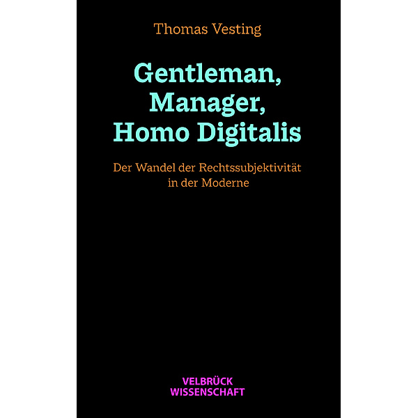 Gentleman, Manager, Homo Digitalis, Thomas Vesting