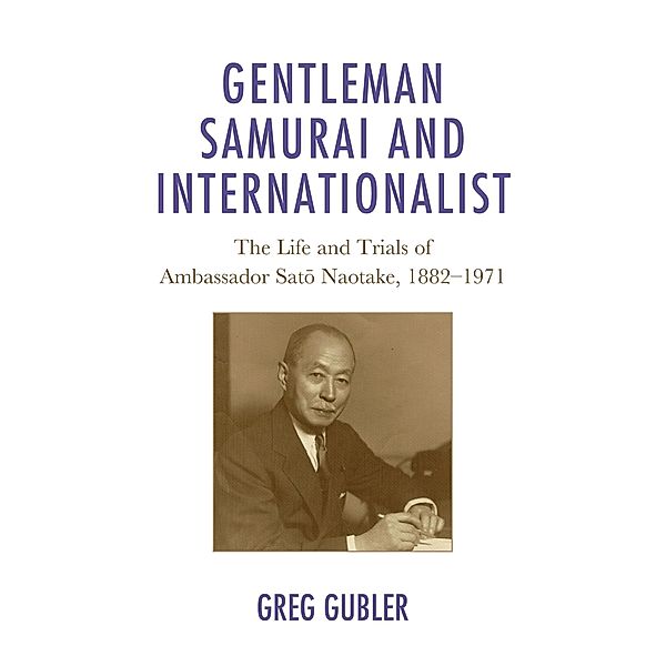Gentleman Samurai and Internationalist, Greg Gubler