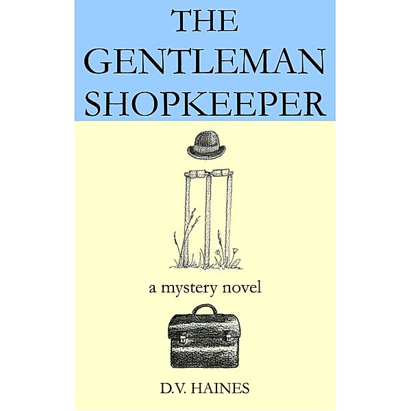Gentleman Shopkeeper, D. V. Haines
