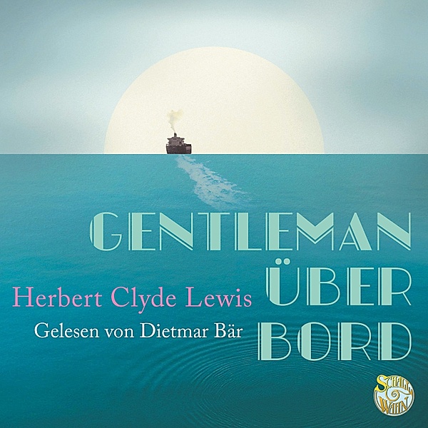 Gentleman über Bord, Herbert Clyde Lewis