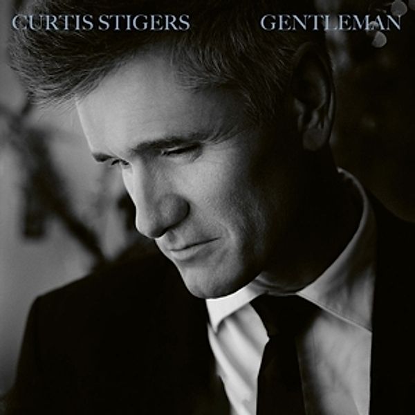 Gentleman (Vinyl), Curtis Stigers