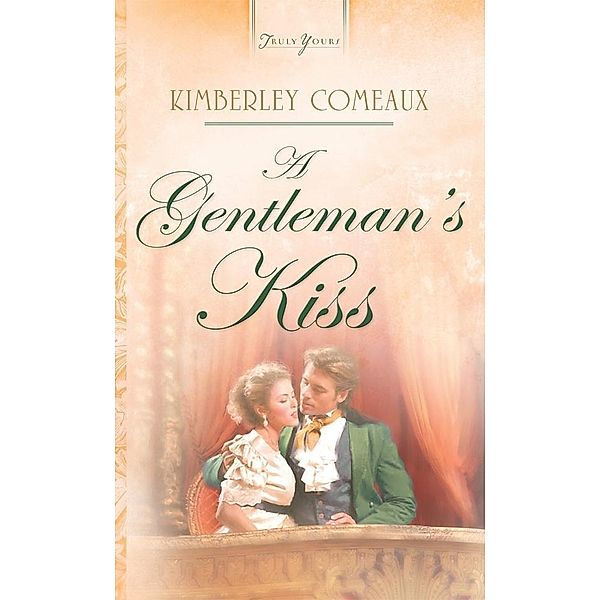 Gentleman's Kiss, Kimberley Comeaux