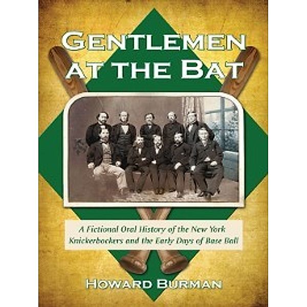 Gentlemen at the Bat, Howard Burman