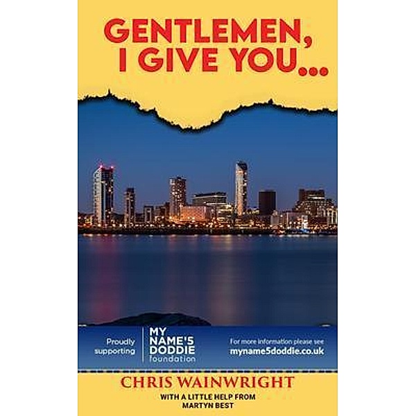 Gentlemen, I give you ..., Chris Wainwright