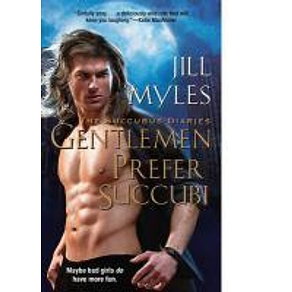 Gentlemen Prefer Succubi, Jill Myles