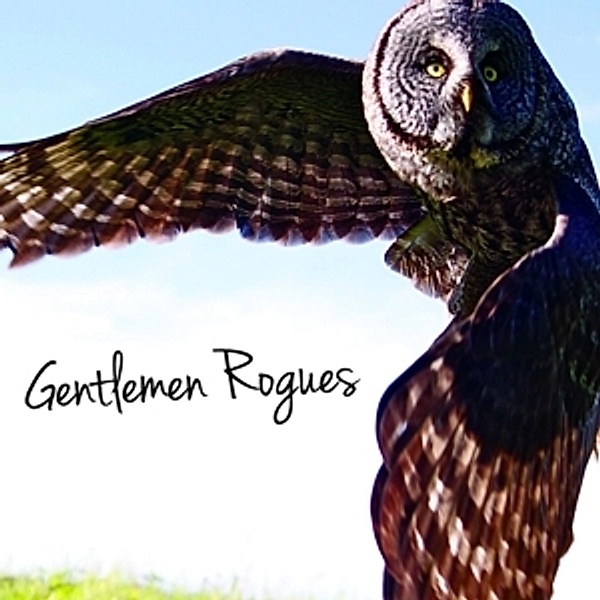 Gentlemen Rogues (Ltd.Blue Vinyl), Gentlemen Rogues