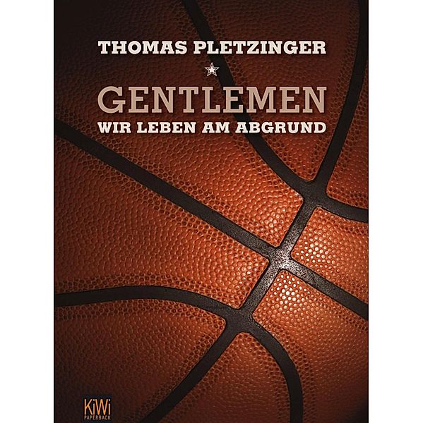 Gentlemen, wir leben am Abgrund, Thomas Pletzinger