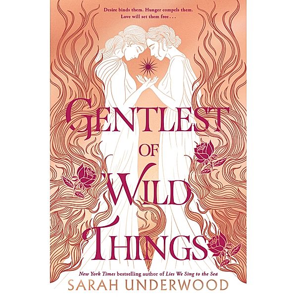 Gentlest of Wild Things, Sarah Underwood