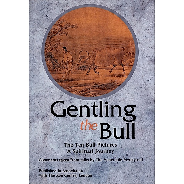 Gentling the Bull, Venerable Myokyo-Ni